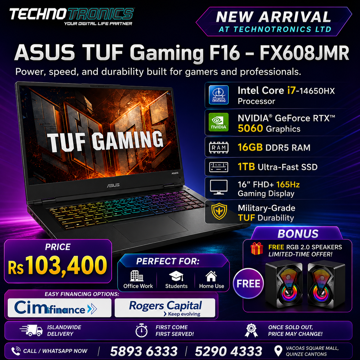 ASUS TUF GAMING 16" FX608JMR | Processor: Intel®️ Core™️ i7-14650HX | Memory: 16GB DDR5 | Storage: 1TB PCIe®️ 4.0 NVMe | Graphics: NVIDIA®️ GeForce RTX 5060 8GB GDDR7 - Buy at TECHNOTRONICS Mauritius